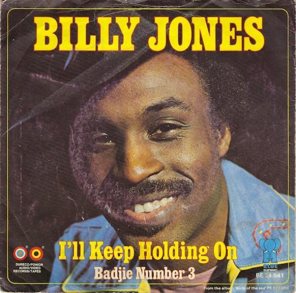 Billy Jones  - I'll Keep Holding On / Badjie Number 3