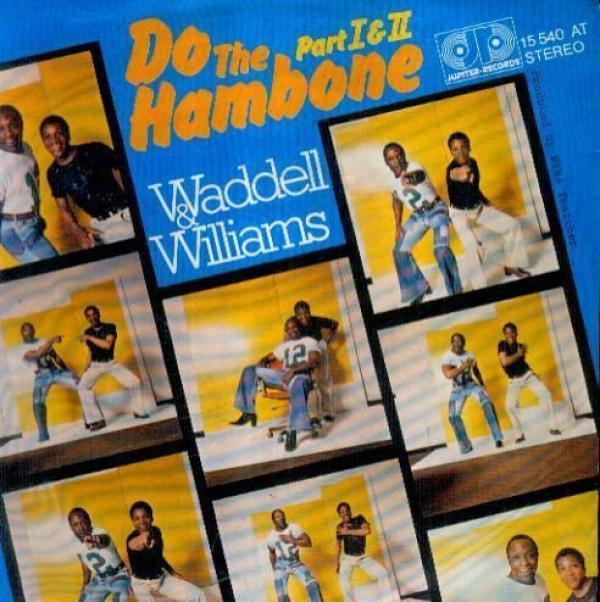Waddell & Williams - Do The Hambone (Part I & II)