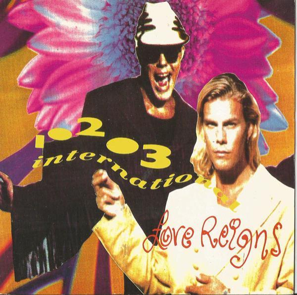 1,2,3 International - Love Reigns