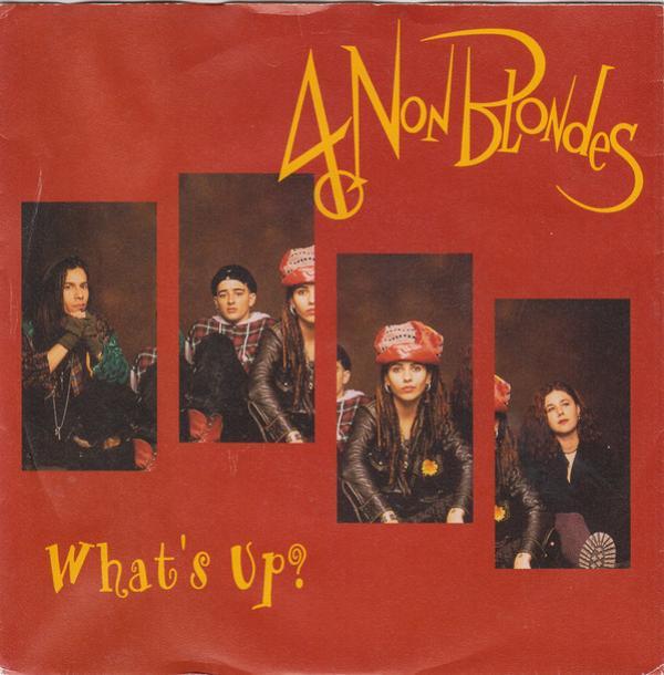 4 Non Blondes - What's Up?
