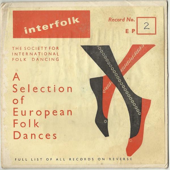  - A Selection Of European Folk Dances EP 2