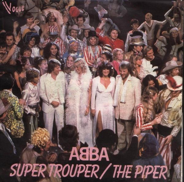 ABBA - Super Trouper / The Piper