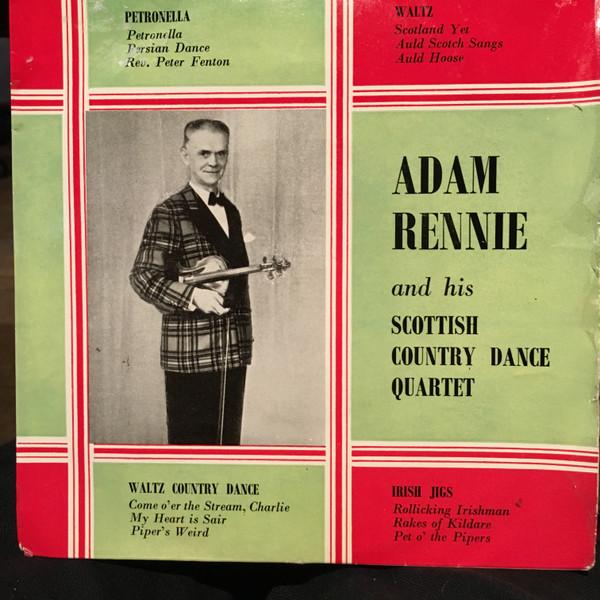 Adam Rennie And His Scottish Country Dance - Petronella - Waltz -Waltz Country Dance - Irish Jigs