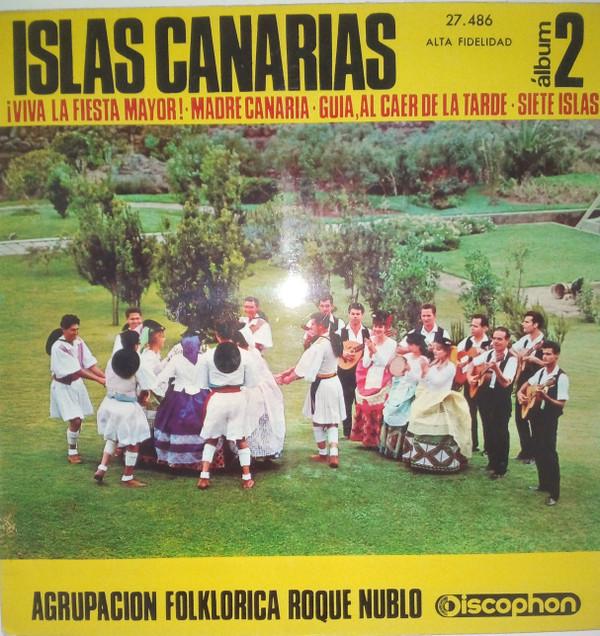 Agrupacion Folklorica Roque Nublo - Islas Canarias (Álbum 2)