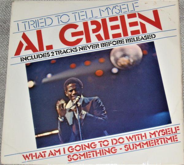 Al Green - I Tried To Tell Myself