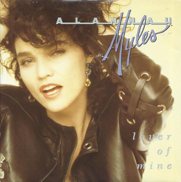 Alannah Myles - Lover Of Mine