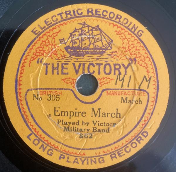 Albert Whelan, Victory Military Band - Empire March / Slippery Sam The Stoker