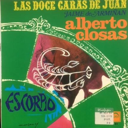 Alberto Closas - Las Doce Caras De Juan - Escorpio