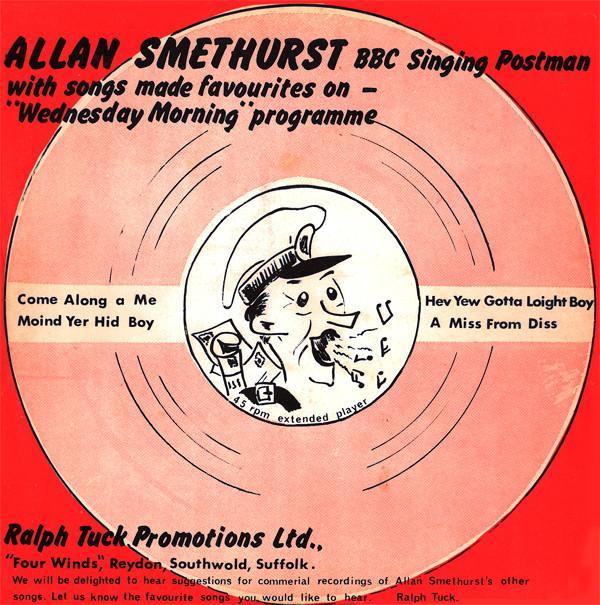 Allan Smethurst, The Singing Postman - Come Along A Me