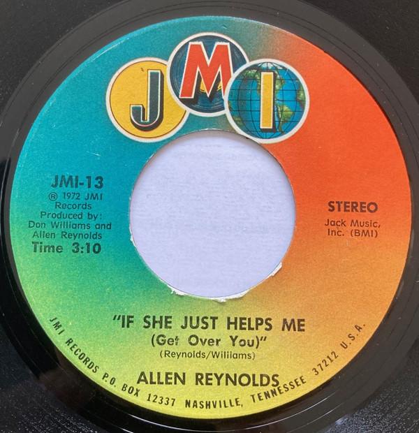 Allen Reynolds - If She Just Helps Me (Get Over You) / Back To The Country