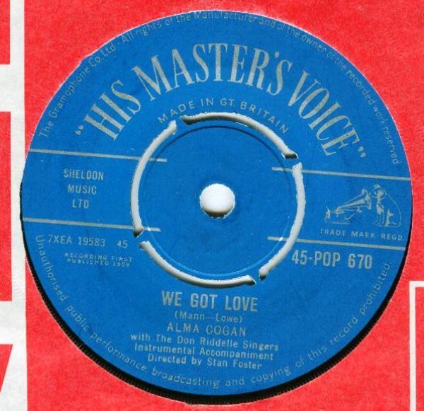 Alma Cogan, The Don Riddelle Singers - We Got Love