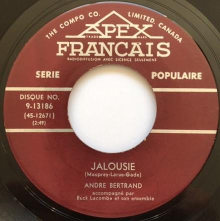 André Bertrand - Jalousie / Si Toi Aussi Tu M'abandonnes