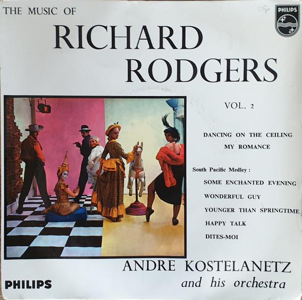 André Kostelanetz And His Orchestra - The Music Of Richard Rodgers, Vol. 2