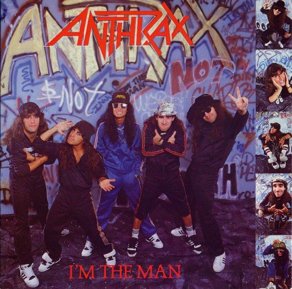 Anthrax - I'm The Man