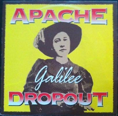 Apache Dropout - Galilee