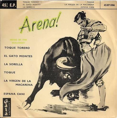  - Arena! Music For The Bullfight