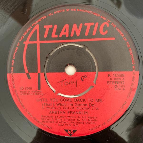 Aretha Franklin - Until You Come Back To Me (That's What I'm Gonna Do)