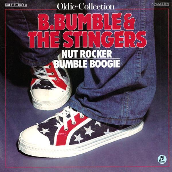 B. Bumble & The Stingers - Nut Rocker