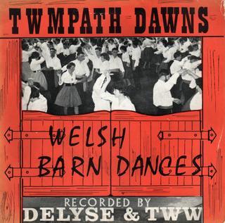 Band Y Medelwyr - Twmpath Dawns (Welsh Barn Dances)