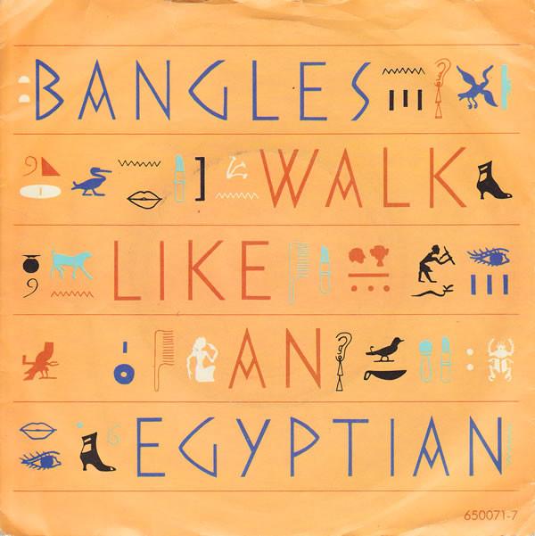 Bangles - Walk Like An Egyptian