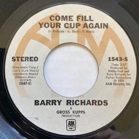 Barry Richards - Come Fill Your Cup Again