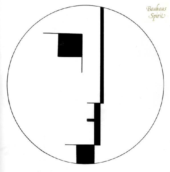 Bauhaus - Spirit