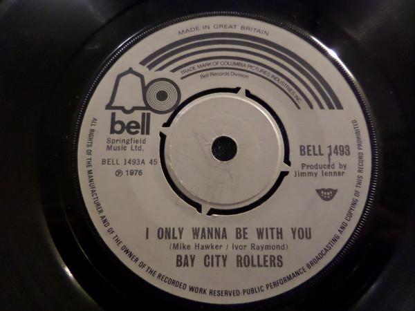 Bay City Rollers - I Only Wanna Be With You