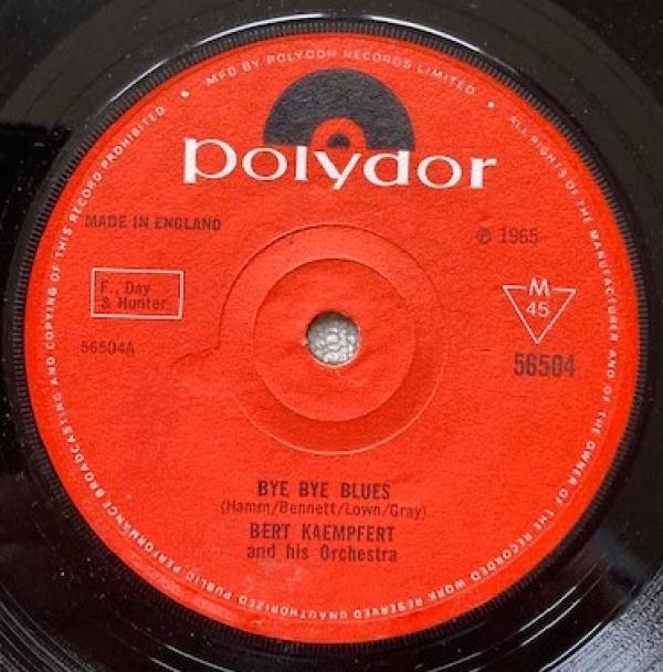 Bert Kaempfert & His Orchestra - Bye Bye Blues / Remember When