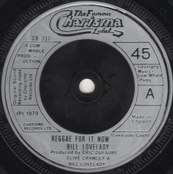 Bill Lovelady - Reggae For It Now