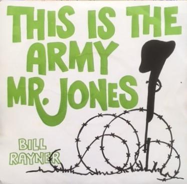 Bill Rayner - This Is The Army Mr Jones
