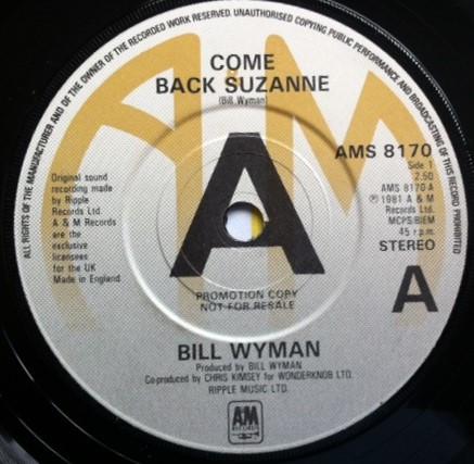 Bill Wyman - Come Back Suzanne