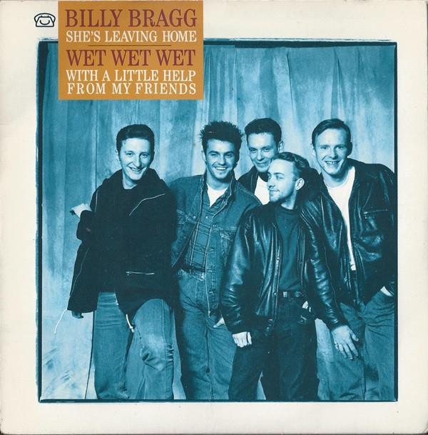 Billy Bragg, Wet Wet Wet - With A Little Help From My Friends / She's Leaving Home