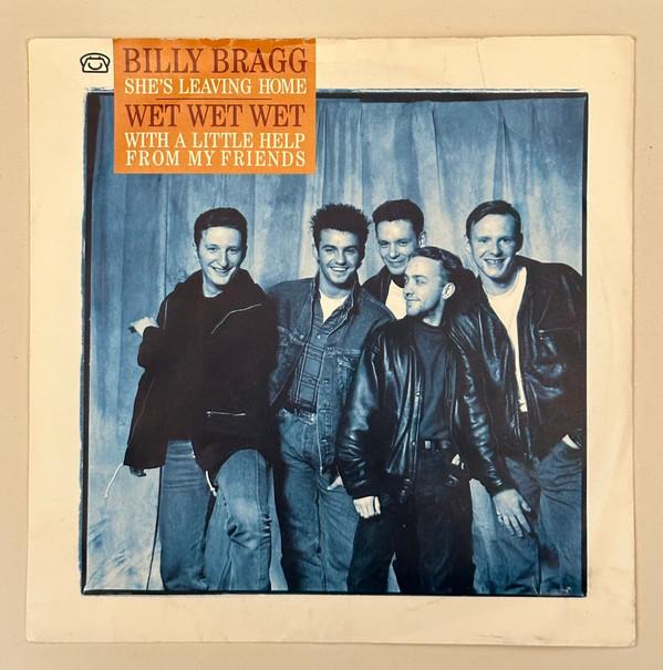 Billy Bragg, Wet Wet Wet - With A Little Help From My Friends / She's Leaving Home