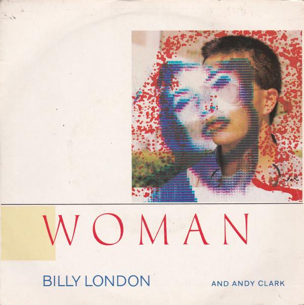 Billy London, Andy Clark (2) - Woman
