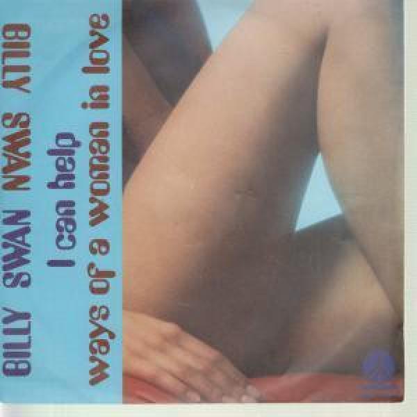 Billy Swan - I Can Help / Ways Of A Woman In Love