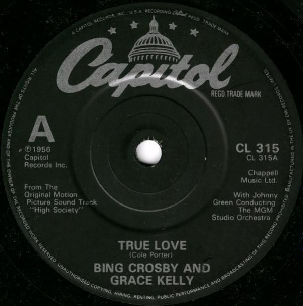 Bing Crosby, Grace Kelly, Frank Sinatra - True Love / Well Did You Evah?