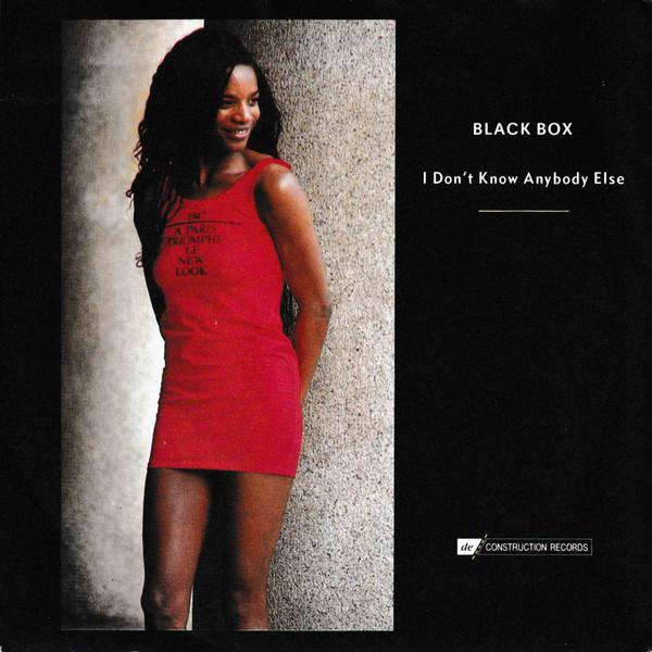 Black Box - I Don't Know Anybody Else