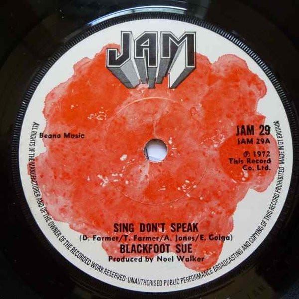 Blackfoot Sue - Sing Don't Speak