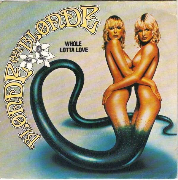 Blonde On Blonde - Whole Lotta Love
