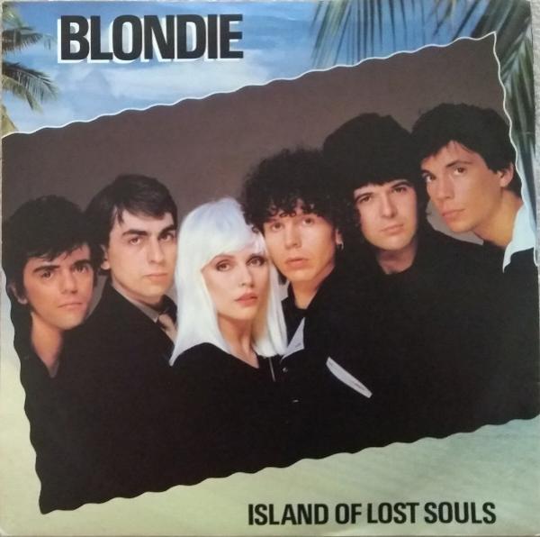 Blondie - Island Of Lost Souls