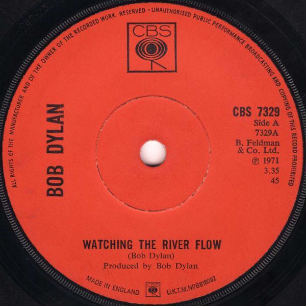 Bob Dylan - Watching The River Flow