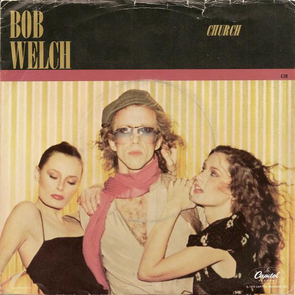 Bob Welch - Church