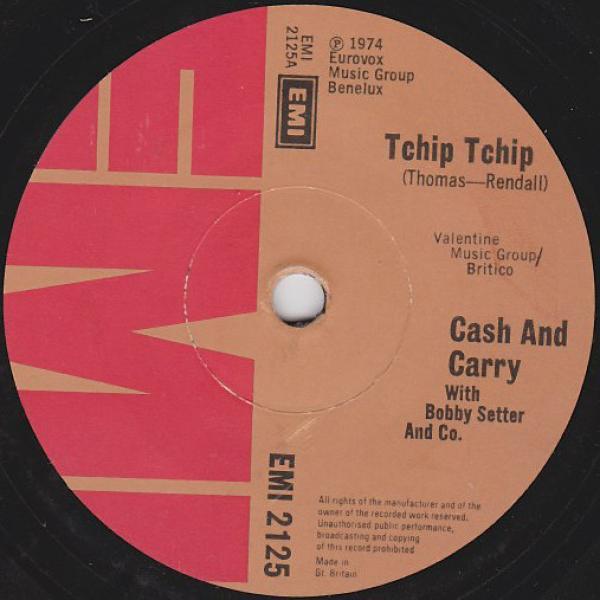 Bobby Setter's Cash & Carry, Bobby Setter & Co - Tchip Tchip
