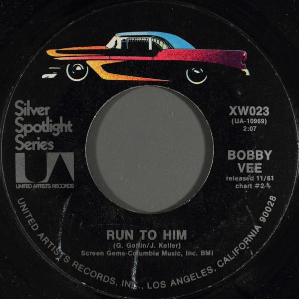 Bobby Vee - Run To Him / Sharing You