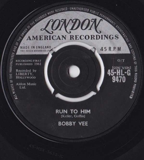 Bobby Vee - Run To Him