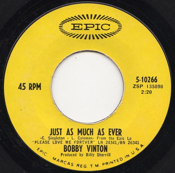 Bobby Vinton - Just As Much As Ever