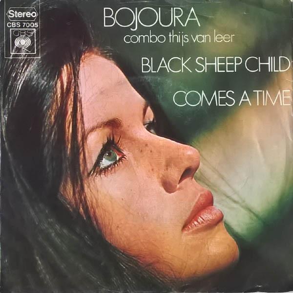 Bojoura, Combo Thijs Van Leer - Black Sheep Child / Comes A Time