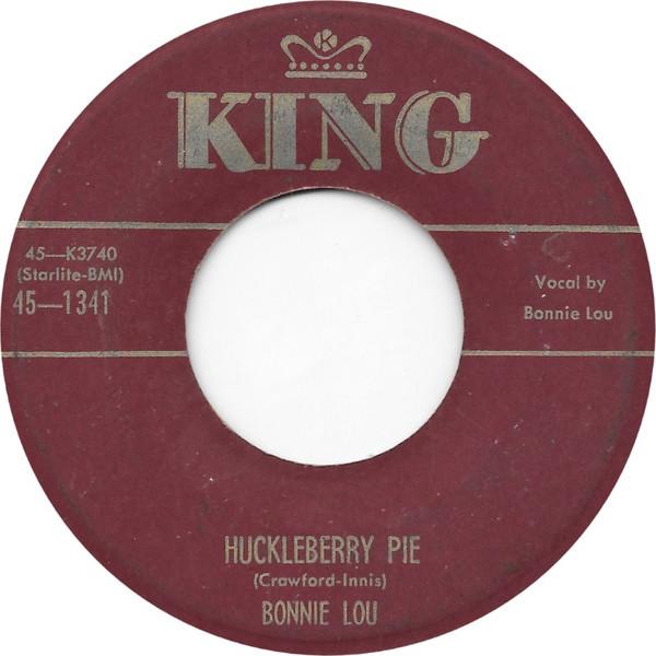 Bonnie Lou - Huckleberry Pie