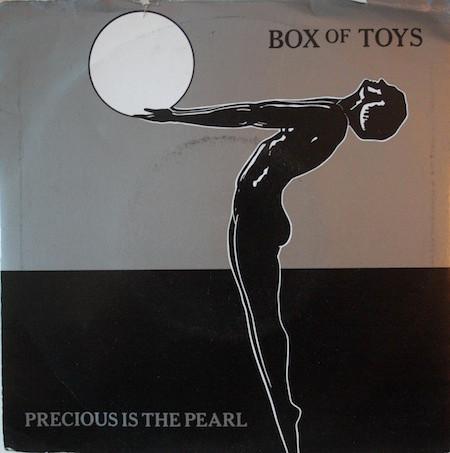 Box Of Toys - Precious Is The Pearl