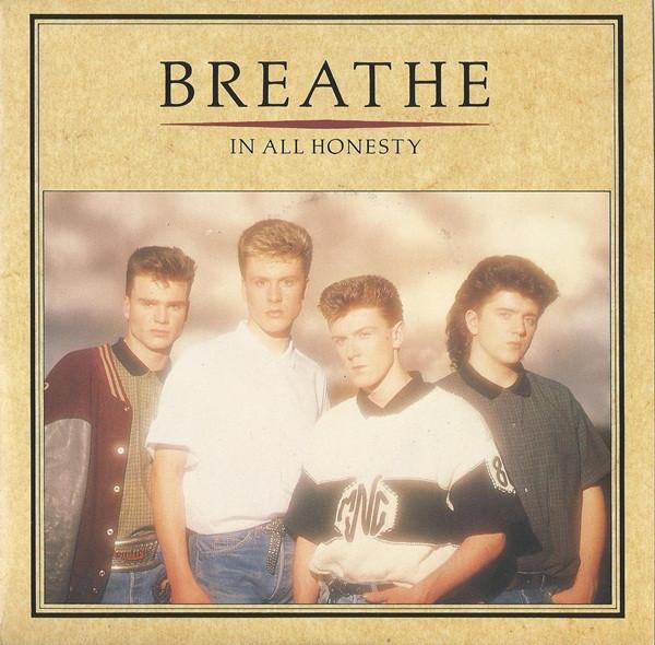 Breathe (3) - In All Honesty